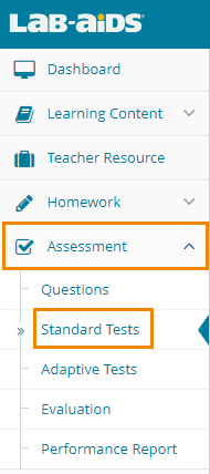 1 Click Assessments then STandard Tests