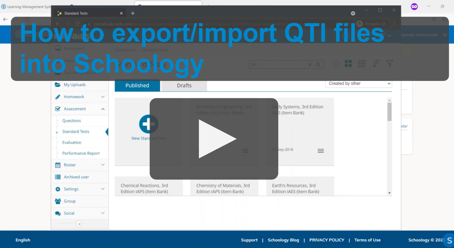 Click here for a video on how to export and import QTI files into Schoology