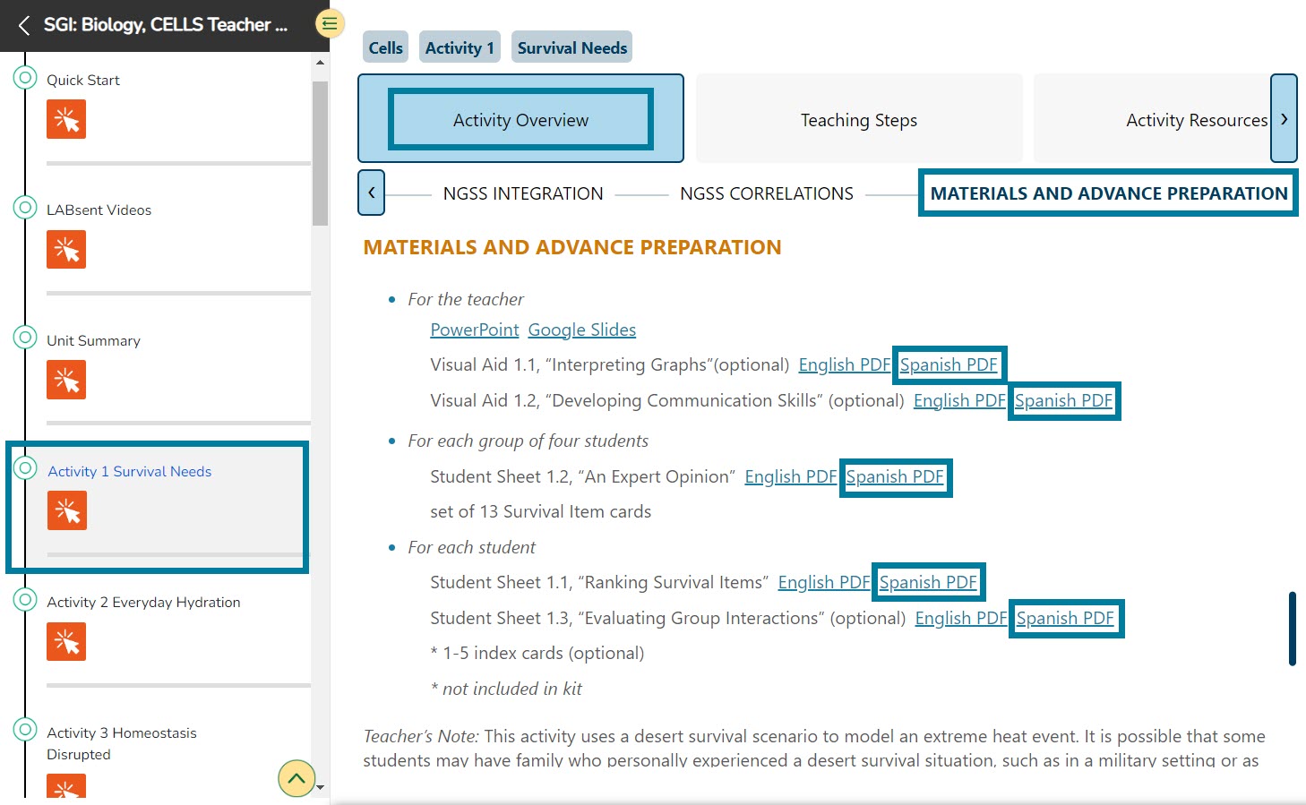 From within an activity, the Activity Overview > Materials and Advanced Preparation section will have Spanish resources hyperlinked "Spanish PDF" next to their English hyperlinks.