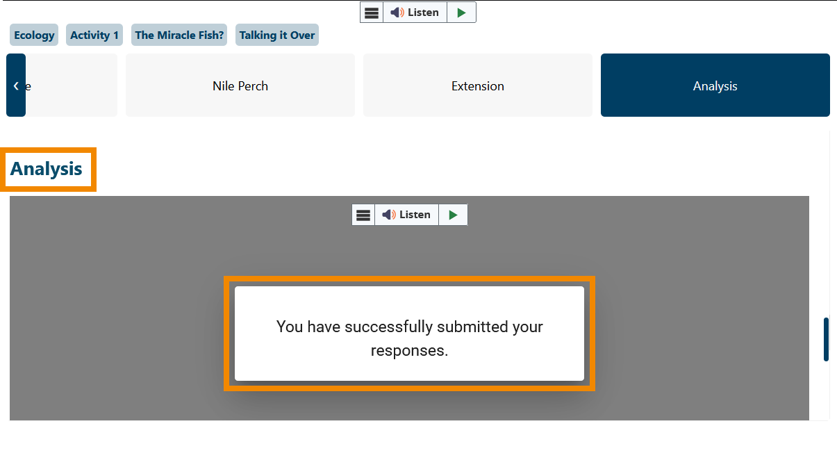 When students have submitted build understanding questions, analysis questions, or student sheets, they will see "You have successfully submitted your responses" and will not be able to view or modify in the book.