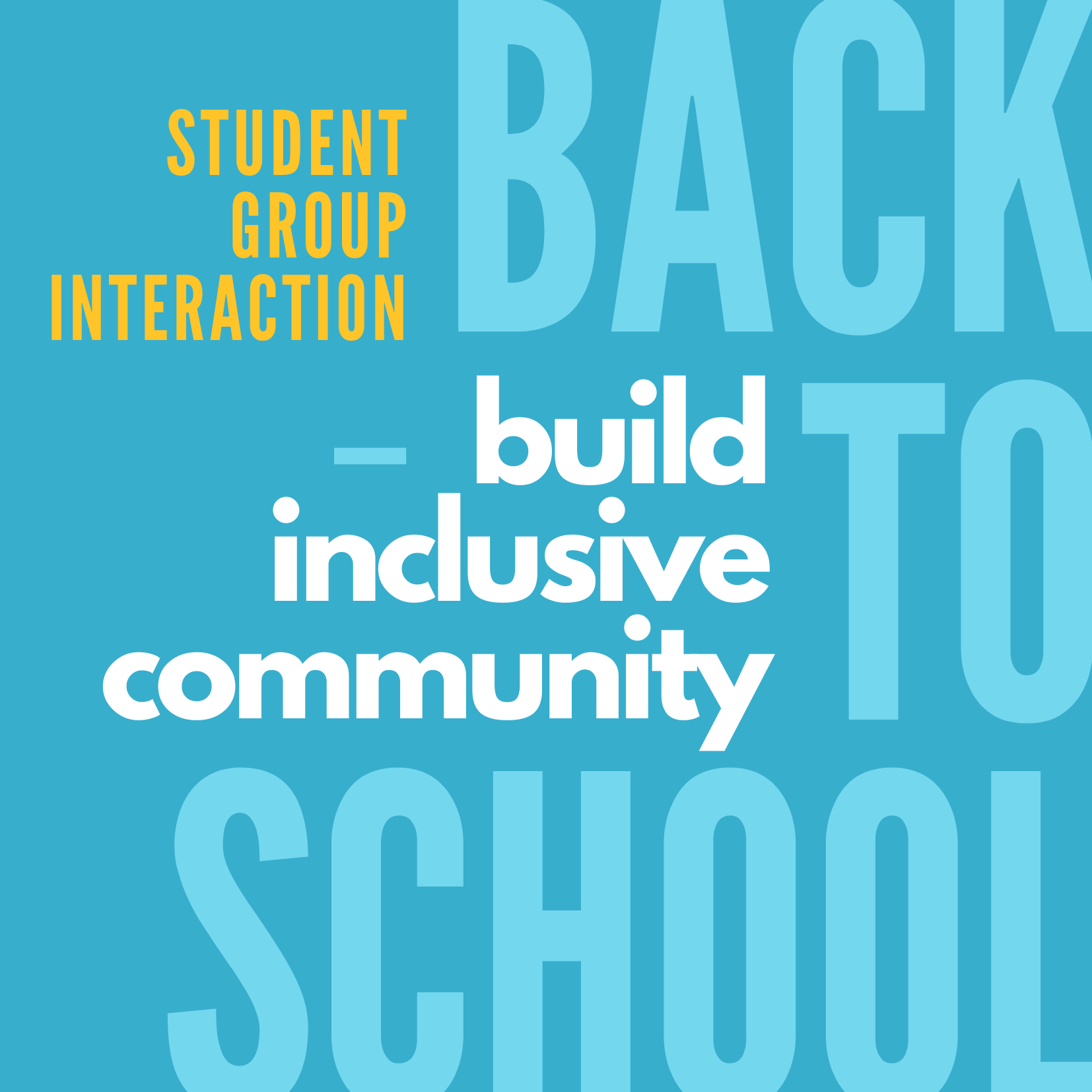 Blue background and text Back to school - inclusive community - student group interaction