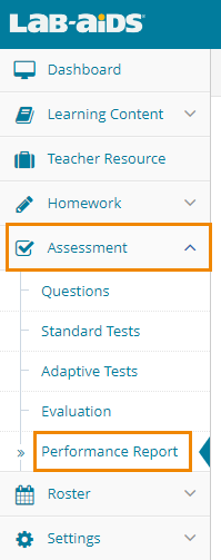 Click Assessments, and then Performance Report. 